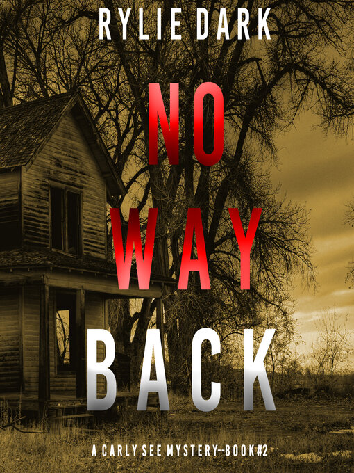 Title details for No Way Back by Rylie Dark - Available